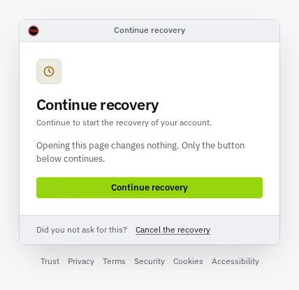 The Continue recovery page the recovery email opens: Continue to start the recovery of your account, with a Continue recovery button and a Cancel the recovery link for someone who did not ask for it.