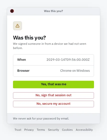 The Was this you screen opened from the sign-in alert email: when the sign-in happened and which browser, then three answers: Yes, that was me; No, sign that session out; and No, secure my account.