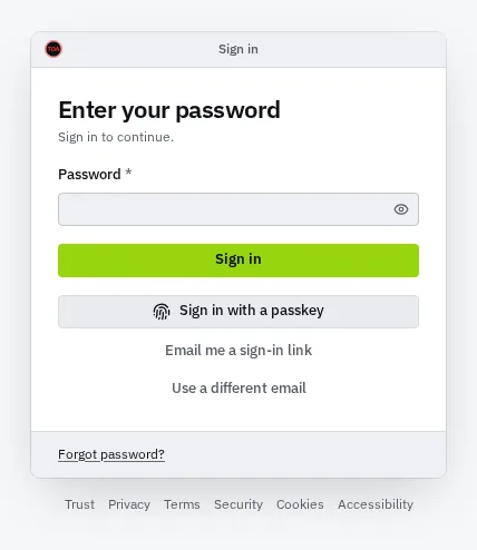 The password step of sign-in, titled Enter your password: a Password field and a Sign in button, then the options to sign in with a passkey, to be emailed a sign-in link, or to use a different email, and Forgot password? in the footer.
